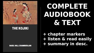 The Kojiki ✨ By Basil Hall Chamberlain FULL Audiobook [upl. by Reace]