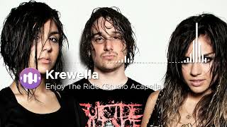 Krewella  Enjoy the Ride Studio Acapella [upl. by Ecnarrot]