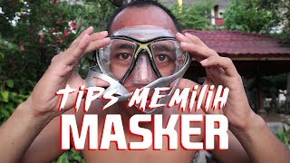 Tips Memilih Masker Untuk Snorkeling Diving dan Freediving [upl. by Elva370]