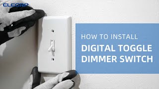 How to install digital toggle dimmer switch [upl. by Kearney458]