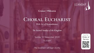 1050am Choral Eucharist with Act of Remembrance  Sunday 10th November 2024 [upl. by Tnecillim960]