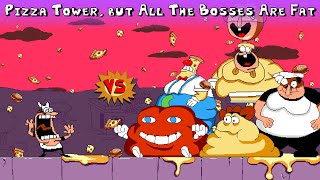 Perman Pizza Tower But All The Bosses Are Fat [upl. by Nywroc]