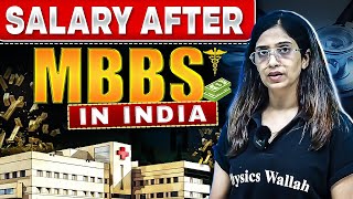 What’s the Real Salary After MBBS in India [upl. by Sissel]