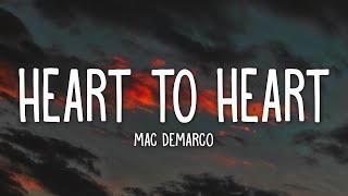 Mac DeMarco  Heart To Heart Lyrics [upl. by Rickart]