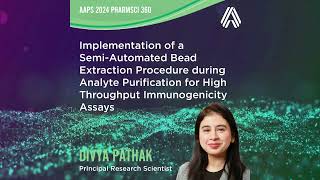 AAPS 2024 PharmSci 360—Implementation of a SemiAutomated Bead Extraction Procedure [upl. by Cicero]