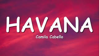 Camila Cabello  Havana Lyrics ft Young Thug [upl. by Trebor]