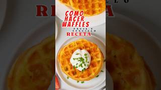 Cómo hacer waffles  Cómo hacer gofres súper esponjosos  How to make fluffy waffles shorts [upl. by Ennirroc37]