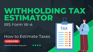 How to Use the IRS Withholding Tax Estimator for Form W4 [upl. by Odarbil]