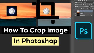 How To Crop Image In Photoshop 2024  Crop image in Photoshop [upl. by Ffej]