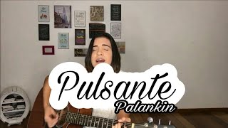 Pulsante  Palankin Cover  Júlia Baldi [upl. by Noiztneb211]