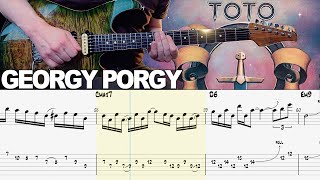 Toto  Georgy Porgy  Guitar cover WITH TABS  Paris live solo [upl. by Enneicul99]