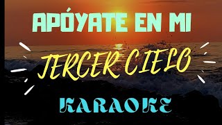 Tercer Cielo  Apóyate En Mi  Karaoke Pista HD ✨ LETRA [upl. by Latsyrhc]