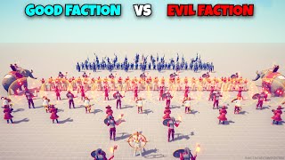 GOOD FACTION VS EVIL FACTION  Totally Accurate Battle Simulator TABS [upl. by Anairam]