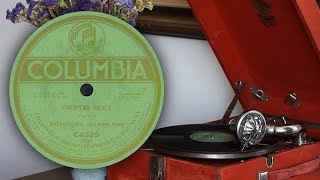 European Roses Mazurka  International Columbia Band Columbia E4325 84934 78rpm record [upl. by Lennor]