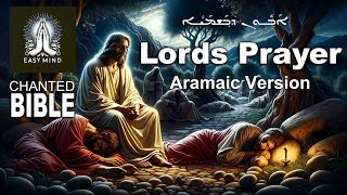 LORDS PRAYER   MODERN SONG  ARAMAIC VERSION [upl. by Pilar223]