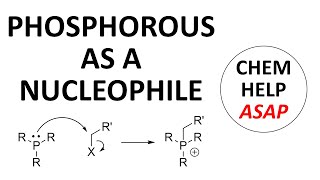 phosphorous as a nucleophile [upl. by Eelek]