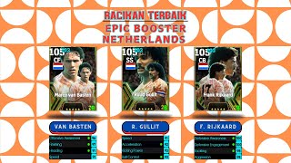 Racikan Terbaik Epic Van Basten Ruud Gullit dan Frank Rijkaard  Efootball 2025 Mobile  Einstrons [upl. by Oirevas]