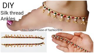 How To Make Silk Thread Anklet At Home [upl. by Nottap162]