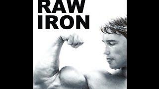 Raw Iron Making of Pumping Iron legendado [upl. by Bohner]