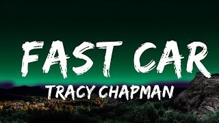 1 Hour  Tracy Chapman  Fast Car Lyrics  Lyrics Journey [upl. by Adnal]