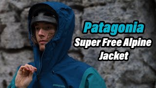 The New Patagonia Super Free Alpine Jacket [upl. by Fachanan]