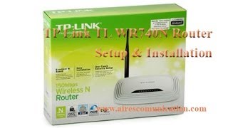 TP Link TL WR740N Router setup amp installation [upl. by Zinn]