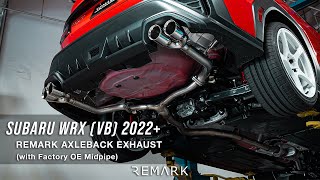 REMARK Subaru WRX VB 2022  Axleback Exhaust System [upl. by Pavel]