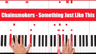 Something Just Like This Chainsmokers Piano Tutorial Easy Chords [upl. by Katharine]