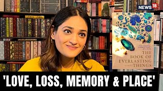 The Book of Everlasting Things A Tale of Love Loss Memory and Place  Aanchal Malhotra Interview [upl. by Philpot]