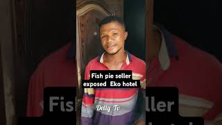 Fish pie seller open up about Eko hotel trending trending fishpieseller [upl. by Mirisola]