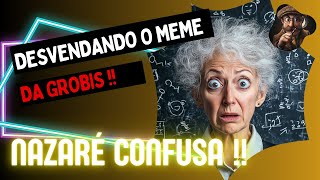 Desvendando o Meme Nazaré confusa [upl. by Ellednek]