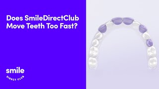 Does SmileDirectClub Move Teeth Too Fast A Dentist Answers [upl. by Stephi]