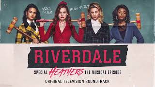 Riverdale  Candy Store  Heathers The Musical SoundTrack [upl. by Ennairoc960]