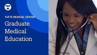 Graduate Medical Education  Tufts Medicine [upl. by Kreda]