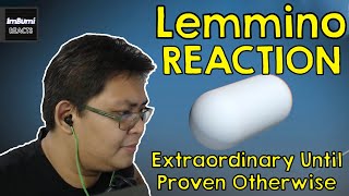 Extraordinary Until Proven Otherwise  Lemmino  ImBumi Reaction [upl. by Aerdnu239]