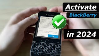 How to ACTIVATE BlackBerry in 2024  working solution [upl. by Francisco440]