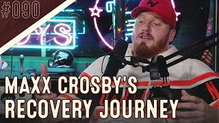 quotI was dying I was lostquot Maxx Crosby Shares How Sobriety Saved His Life [upl. by Woody]