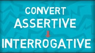 Convert Assertive to Interrogative Sentence  Transformation for Sentences [upl. by Aikemaj]