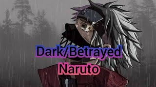 DarkBetrayed Naruto part 1Kirigakure Naruto x Uchiha Girls x Sisters x Teen Himawari [upl. by Musetta431]