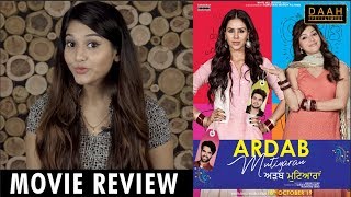 Ardab Mutiyaran Movie Review  Sonam Bajwa Ninja Mehreen Ajay Sudesh Lehri  DAAH Films [upl. by Hulbig65]