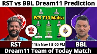 RST vs BBL Dream11 Prediction  Dream11 Team Of Today Match  Dream11 Prediction Today Match [upl. by Mcnalley]