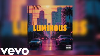 GANGSTA BEATZ  Luminous Official Audio [upl. by Anomahs570]