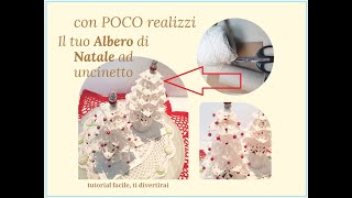 Tutorial quot Albero Di Natalequot UNCINETTO FACILE e con ciò che avete in casa Riciclo creativo [upl. by Samtsirhc329]