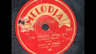 Tadeusz Faliszewski  Gdy orkiestra tango gra Tango [upl. by Platto444]