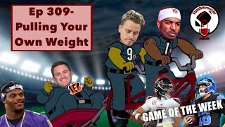 Pulling Your Own Weight Ep 309 The Fumblerooski Podcast [upl. by Morrill]