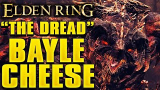 Elden Ring  Bayle The Dread BOSS CHEESE GUIDE NG7EASY 749K RUNES AFTER ALL PATCHESELDEN RING DLC [upl. by Lertsek]