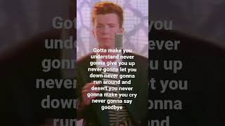 Rick Roll with lyrics [upl. by Fong]