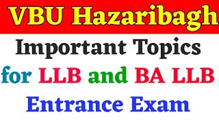 Important Topics for LLB amp BA LLB Entrance Exam । VBU Hazaribagh। Law College Hazaribagh। LLB BALLB। [upl. by Yentrok]