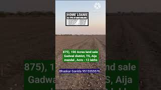 875 100 Acres Agricultural land sale Gadwal district TS Aija mandal Acre  12 lakhs agriculture [upl. by Machute]