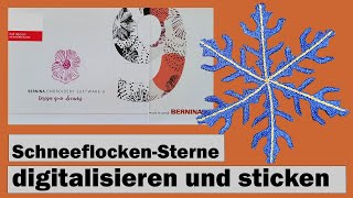 Schneeflocken digitalisieren und sticken [upl. by Sivert]